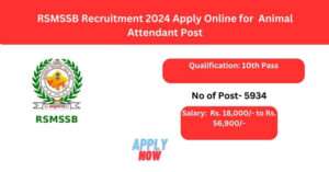 RSMSSB Recruitment 2024 Last Date to Apply Online for 5934 Animal Attendant Post